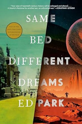 Same Bed Different Dreams: A Novel