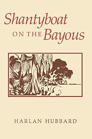 Shantyboat On The Bayous