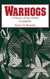 Warhogs: A History of War Profits in America
