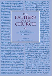 The Divine Institutes Books I-VII