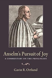Anselm's Pursuit of Joy