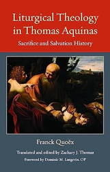 Liturgical Theology in Thomas Aquinas