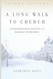A Long Walk To Church