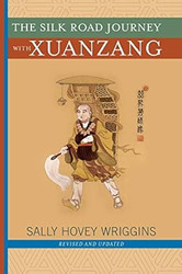 The Silk Road Journey With Xuanzang