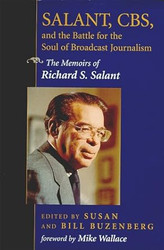 Salant CBS and the Battle for the Soul of Broadcast Journalism