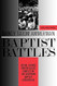 Baptist Battles