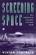 Screening Space