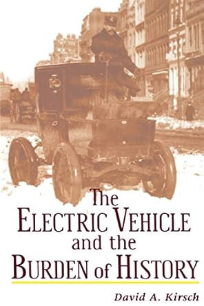 The Electric Vehicle and the Burden of History