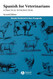 Spanish for Veterinarians
