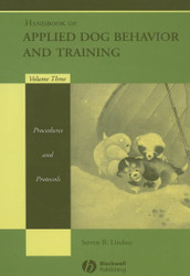 Handbook of Applied Dog Behavior and Training Vol. 3