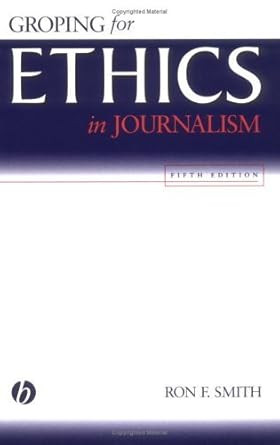 Groping for Ethics in Journalism