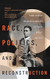 Race Politics and Reconstruction