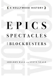 Epics Spectacles and Blockbusters