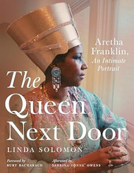 The Queen Next Door: Aretha Franklin an Intimate Portrait