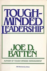 Tough-Minded Leadership