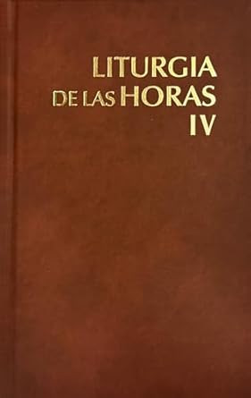 Liturgia De Las Horas IV