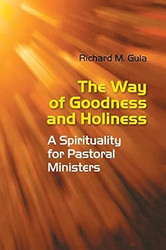 The Way of Goodness and Holiness
