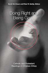 Doing Right and Being Good