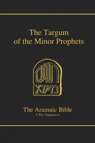The Targum of the Minor Prophets