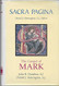 Sacra Pagina: The Gospel of Mark Sacra Pagina: The Gospel of Mark