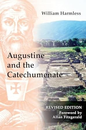 Augustine and the Catechumenate