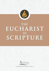 The Eucharist in Scripture