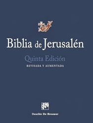 Biblia de Jerusalen: Quinta edicion Revisada y Aumentada
