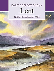 Not by Bread Alone 2024