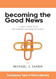Becoming the Good News Becoming the Good News