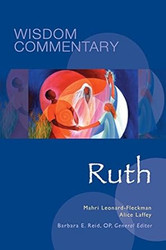 Ruth (Volume 8) (Wisdom Commentary Series)