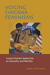 Voicing Chicana Feminisms
