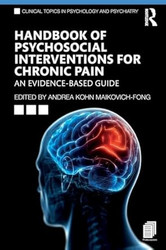 Handbook of Psychosocial Interventions for Chronic Pain