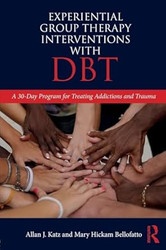 Experiential Group Therapy Interventions with DBT