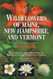 Wildflowers of Maine New Hampshire and Vermont in Color