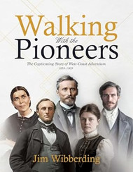 Walking with the Pioneers