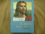 El Deseado de Todas las Gentes La mejor biografia de
