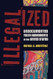 Illegalized: Undocumented Youth Movements in the United States