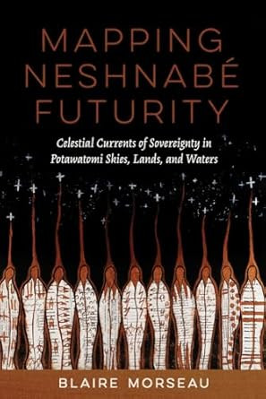 Mapping Neshnabe Futurity