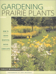 Gardening With Prairie Plants
