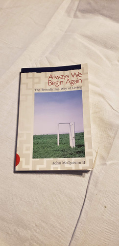 Always We Begin Again