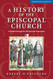 A History of the Episcopal Church Third