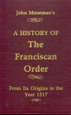 A History of the Franciscan Order