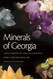 Minerals of Georgia: Their Properties and Occurrences