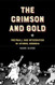 The Crimson and Gold