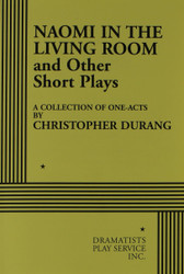Naomi in the Living Room and Other Short Plays
