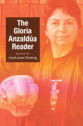 The Gloria Anzald a Reader