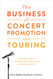 This Business of Concert Promotion and Touring