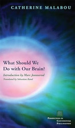 What Should We Do with Our Brain?
