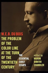 The Problem of the Color Line at the Turn of the Twentieth