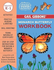 Gail Gibbons' Monarch Butterfly Workbook
